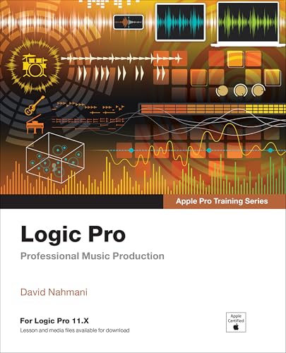 Logic Pro - Apple Pro Training: Professional Music Production