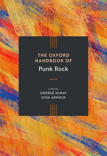 The Oxford Handbook of Punk Rock