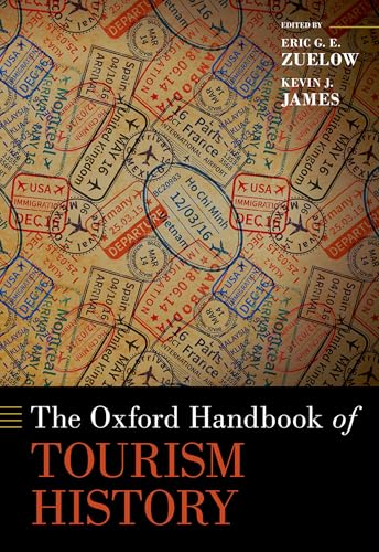 The Oxford Handbook of Tourism History