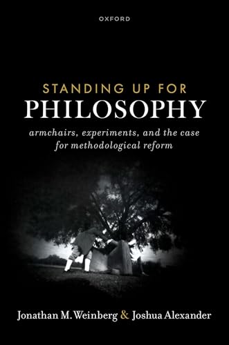 Standing Up for Philosophy Armchairs, Experiments, and the Case for Methodological Reform