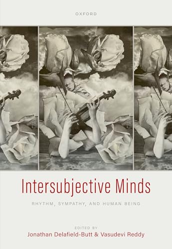 Intersubjective Minds Rhythm, Sympathy, and Human Being