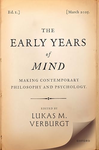 The Early Years of Mind Making Contemporary Philosophy and Psychology