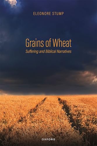 Grains of Wheat Suffering and Biblical Narratives