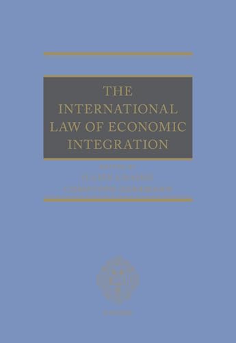 The International Law of Economic Integration
