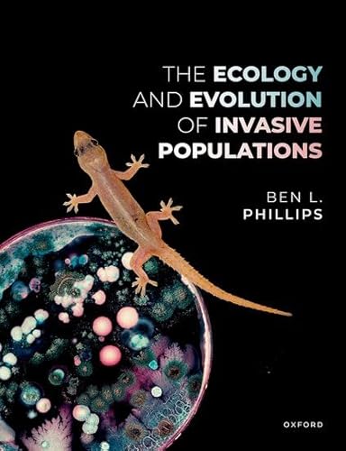The Ecology and Evolution of Invasive Populations