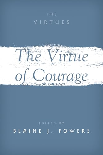 The Virtue of Courage