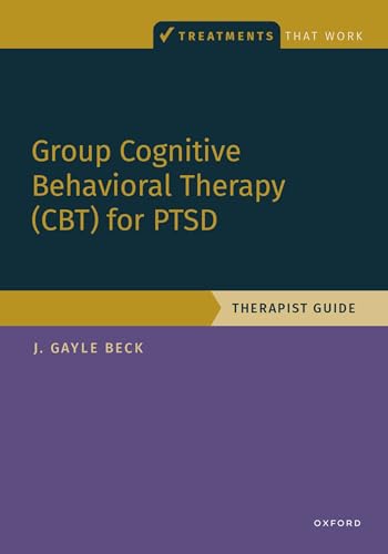 Group Cognitive Behavioral Therapy for PTSD: Therapist Guide (Treatments That Work)