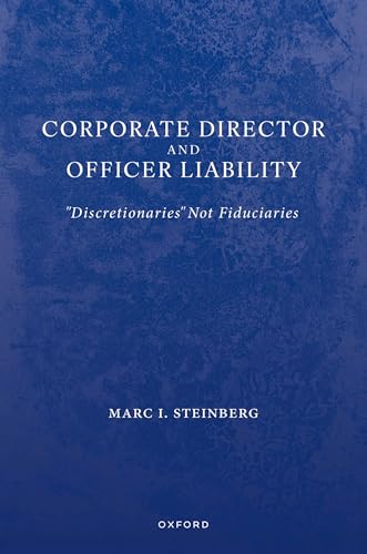 Corporate Director and Officer Liability "Discretionaries" Not Fiduciaries