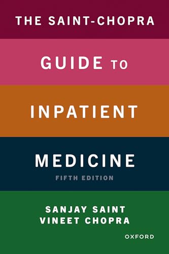 The Saint-Chopra Guide to Inpatient Medicine