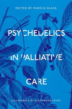 Psychedelics in Palliative Care