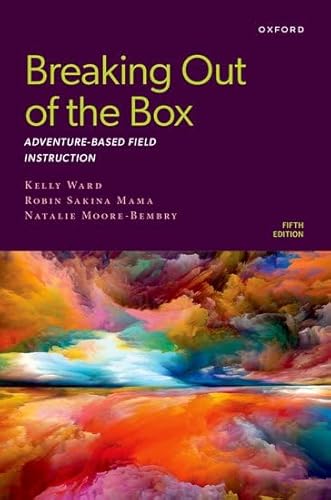 Breaking Out of the Box Adventure-Based Field Instruction