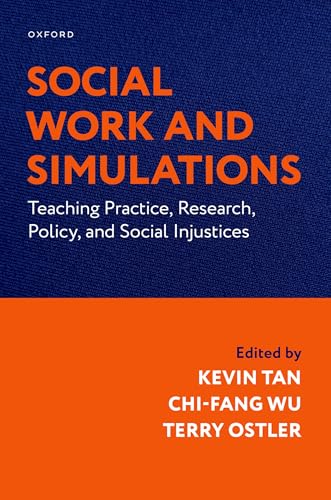 Social Work and Simulations: Teaching Practice, Research, Policy, and Social Justice