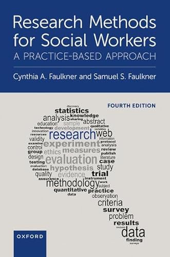 Research Methods for Social Workers 4th Edition: A Practice Based Approach