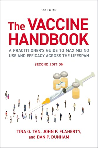 The Vaccine Handbook A Practitioner's Guide to Maximizing Use and Efficacy Across the Lifespan