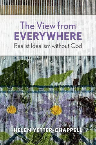 The View from Everywhere Realist Idealism Without God