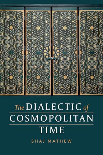 The Dialectic of Cosmopolitan Time