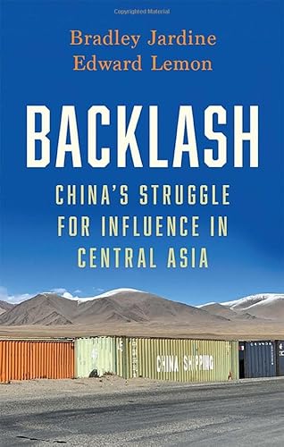 Backlash China's Struggle for Influence in Central Asia
