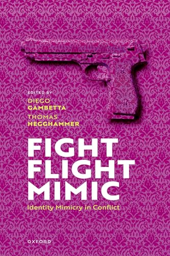 Fight, Flight, Mimic Identity Mimicry in Conflict