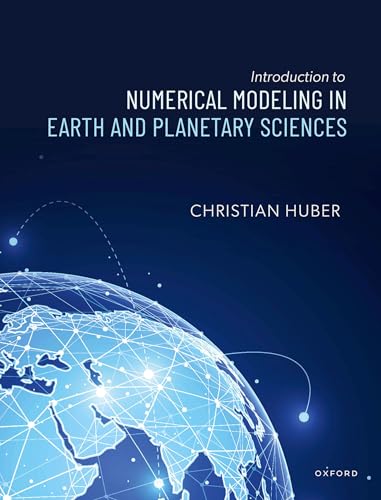 Introduction to Numerical Modeling in the Earth and Planetary Sciences