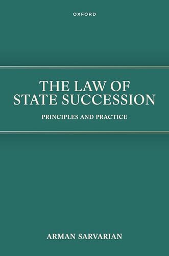 The Law of State Succession Principles and Practice