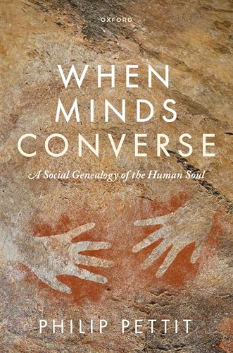 When Minds Converse A Social Genealogy of the Human Soul