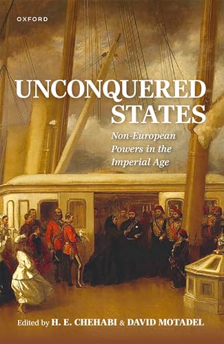 Unconquered States Non-European Powers in the Imperial Age