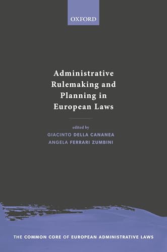 Administrative Rulemaking and Planning in European Laws