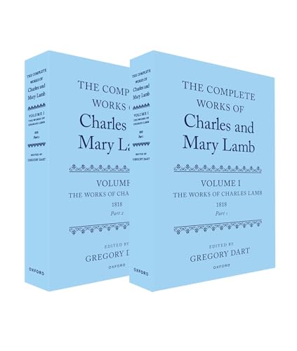 Complete Works of Charles and Mary Lamb, Volume I: The Works of Charles Lamb, 1818