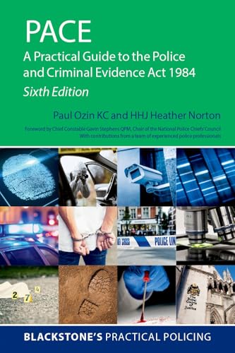 Pace A Practical Guide to the Police and Criminal Evidence Act 1984