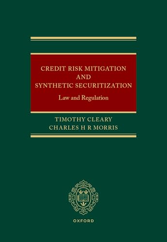 Credit Risk Mitigation and Synthetic Securitization Law and Regulation