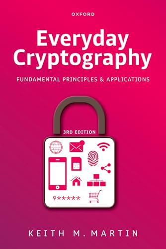 Everyday Cryptography Fundamental Principles & Applications