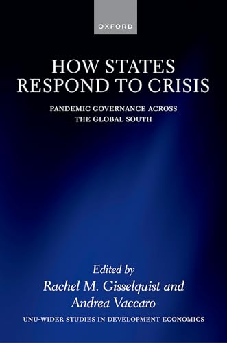 How States Respond to Crisis Pandemic Governance Across the Global South