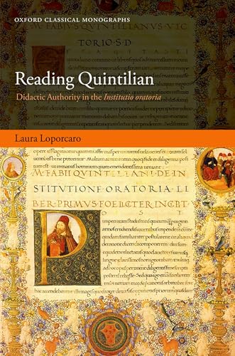 Reading Quintilian Didactic Authority in the Institutio Oratoria