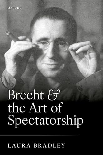 Brecht and the Art of Spectatorship