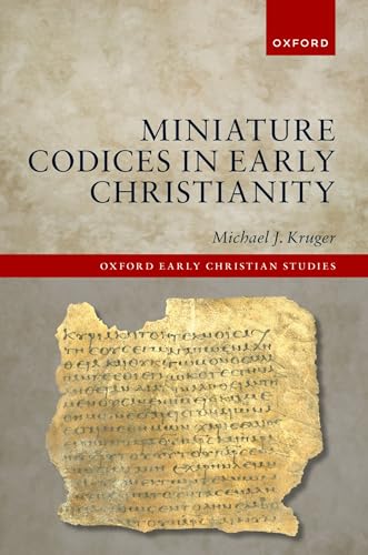 Miniature Codices in Early Christianity