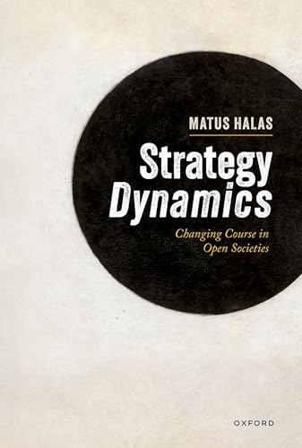 Strategy Dynamics Changing Course in Open Societies