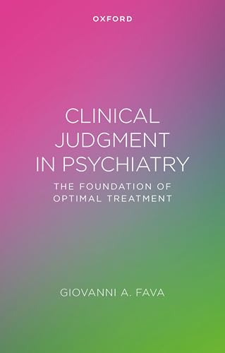 Clinical Judgment in Psychiatry
