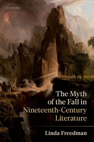 The Myth of the Fall in Nineteenth-Century Literature