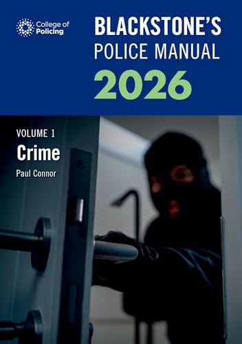 Blackstone's Police Manuals Crime 2026