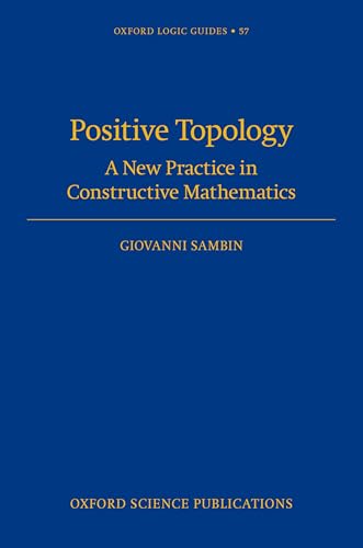 Positive Topology A New Practice in Constructive Mathematics