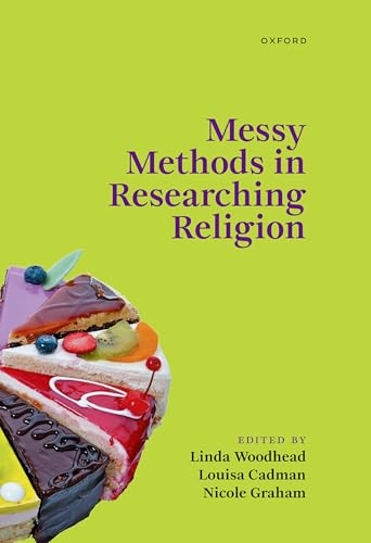 Messy Methods in Researching Religion