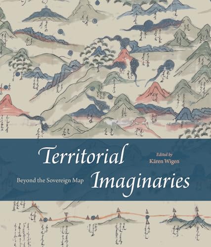 Territorial Imaginaries Beyond the Sovereign Map