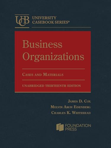 Business Organizations, Cases and Materials, Unabridged