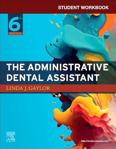 Student Workbook for the Administrative Dental Assistant
