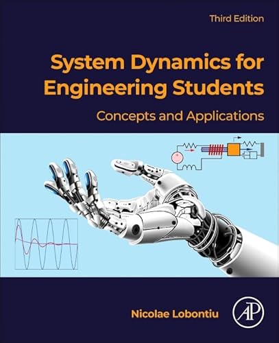System Dynamics for Engineering Students Concepts and Applications