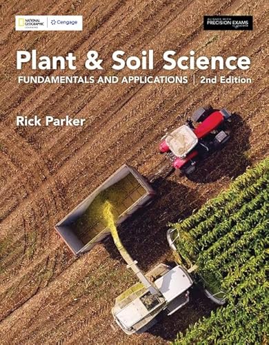 Plant and Soil Science: Fundamentals and Applications, 2nd Student Edition