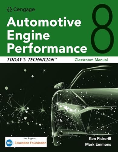 Today's Technician: Automotive Engine Performance, Classroom and Shop Manuals