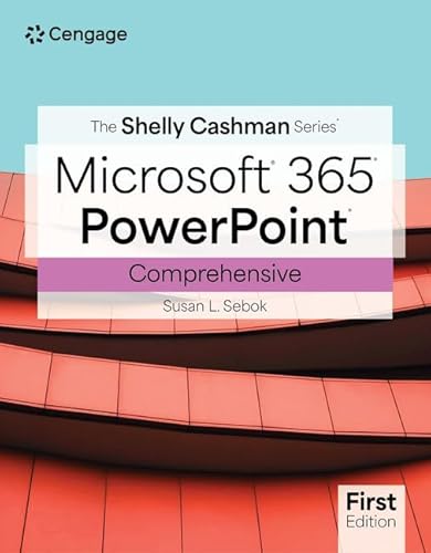 The Shelly Cashman SeriesÃ,Â® MicrosoftÃ,Â® Office 365Ã,Â® and PowerPointÃ,Â® Comprehensive
