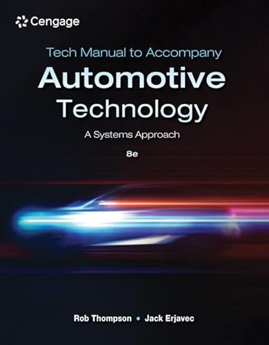 Tech Manual for Thompson/Erjavec's Automotive Technology: a Systems Approach