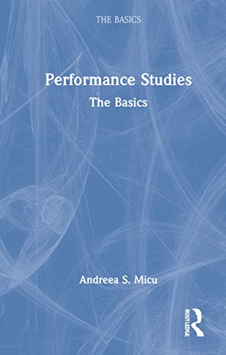 Performance Studies: the Basics